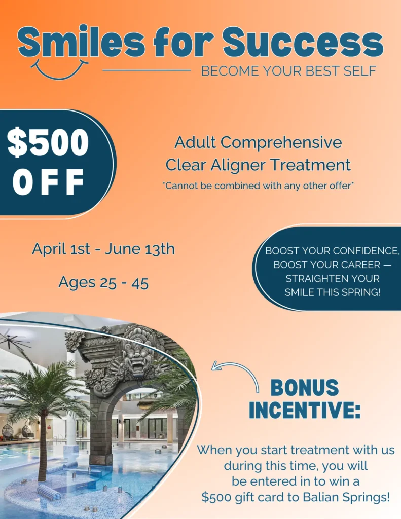 Smiles for Success advertisement $500 off for clear aligners or braces.